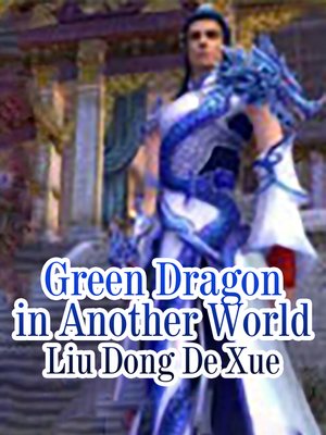 cover image of Green Dragon in Another World